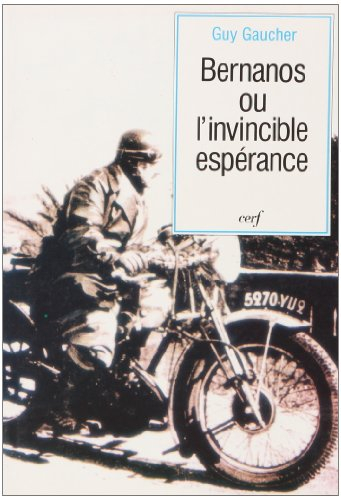 Georges Bernanos ou l'Invincible espérance