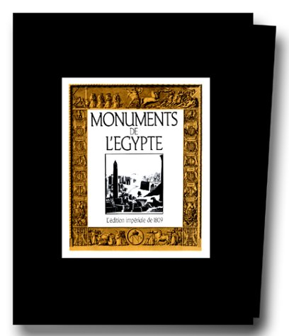 monuments de l'egypte, l'édition impériale de 1809 (2 volumes)