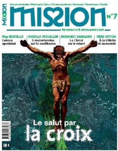 Mission, n° 7. Le salut par la croix