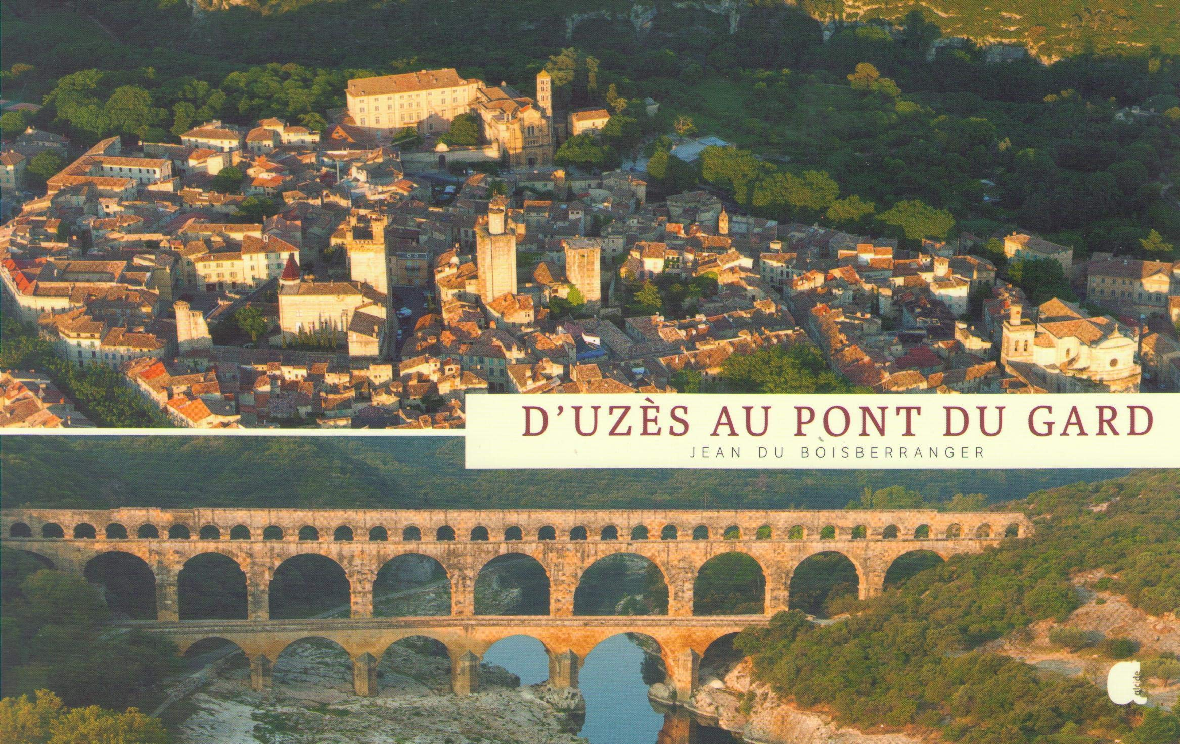 D'Uzès au Pont du Gard