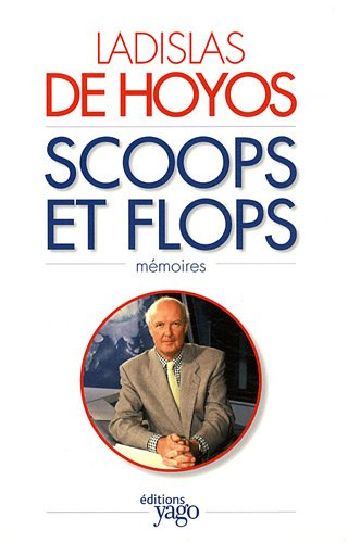 Scoops et flops : mémoires