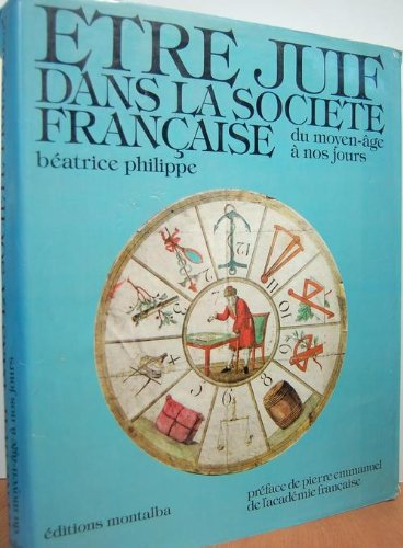 Etre juif dans la société française : Du Moyen-Age à nos jours