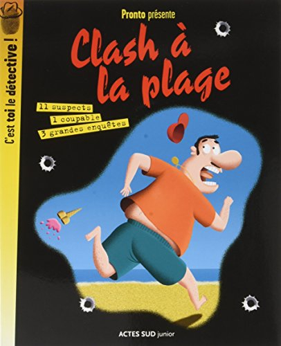 Clash à la plage : 11 suspects, 1 coupable, 3 grandes enquêtes