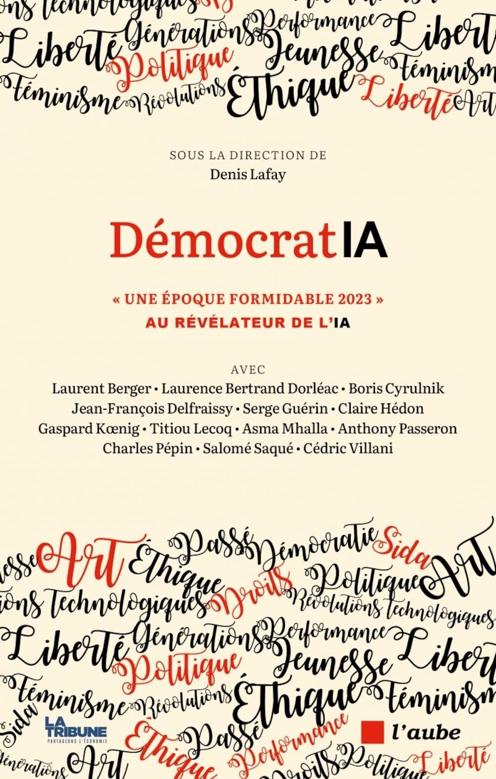 DémocratIA : Une époque formidable 2023 au révélateur de l'IA