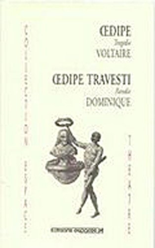 Oedipe. Oedipe travesti