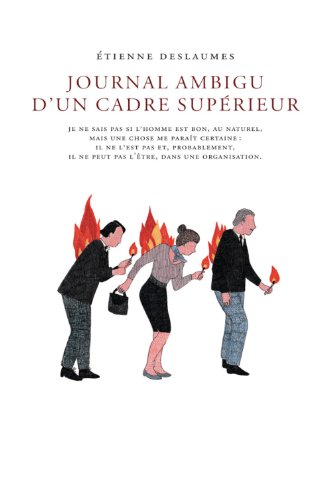 Journal ambigu d'un cadre supérieur : notes de bureau