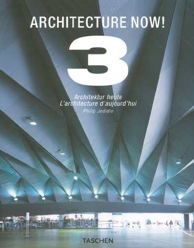 Architecture now ! : houses. Vol. 3. Architektur Heute. Vol. 3. L'architecture d'aujourd'hui. Vol. 3