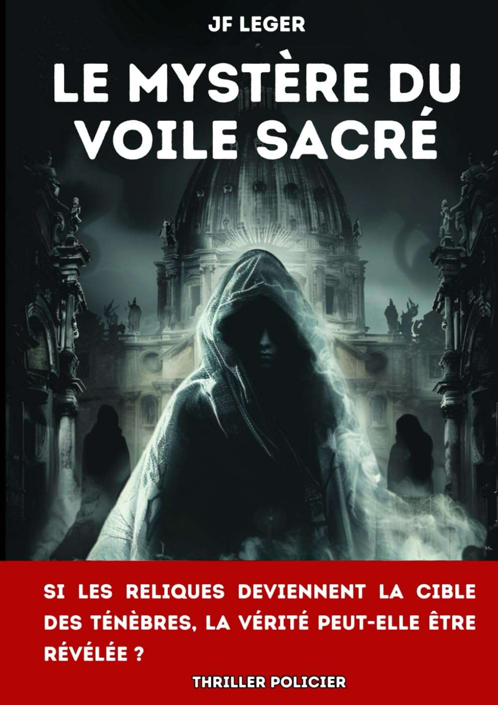 Le mystère du voile sacré: Un thriller policier haletant jusqu’à la dernière page