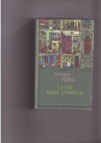 La vie mode d'emploi (L'autre bibliothèque)