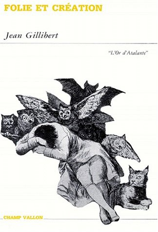 Folie et création