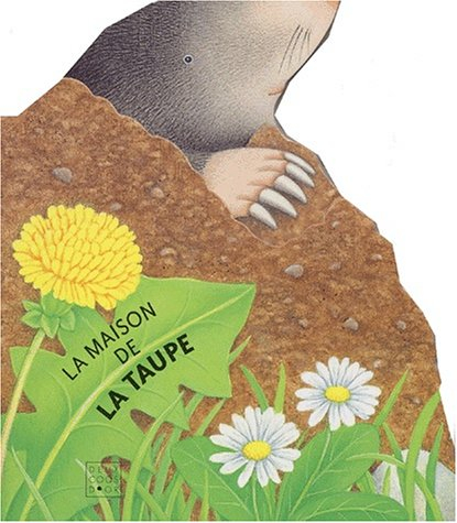 La maison de la taupe