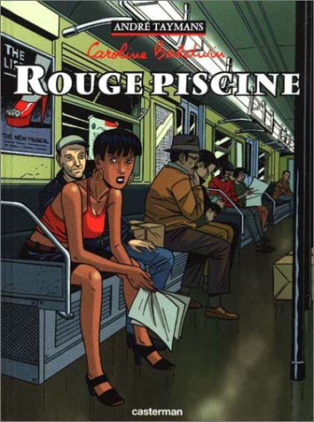 Caroline Baldwin. Vol. 3. Rouge piscine