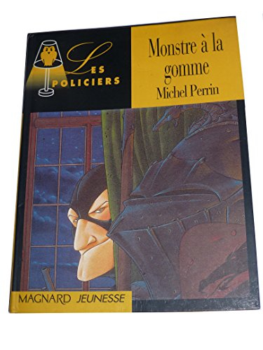 monstre à la gomme