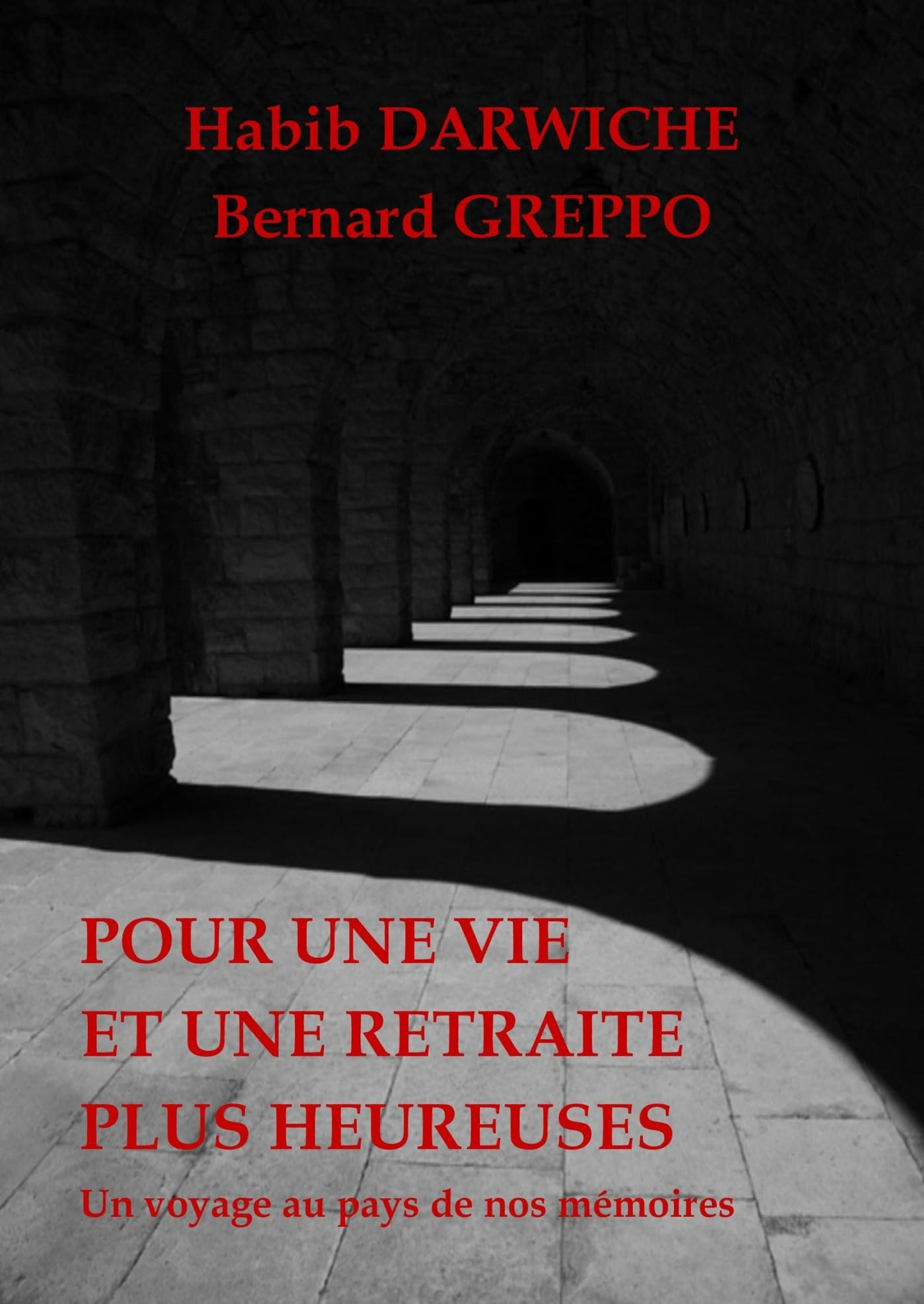 Pour une vie et une retraite plus heureuses