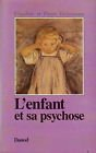L'Enfant et sa psychose