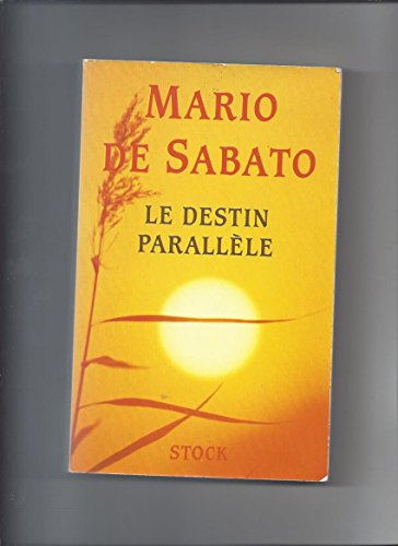Le Destin parallèle