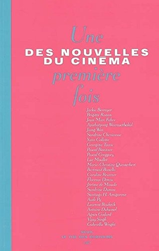 Des nouvelles du cinéma. Vol. 2. Une première fois