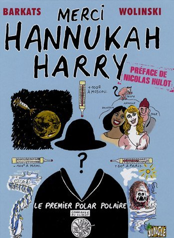 Merci Hannukah Harry : le premier polar polaire