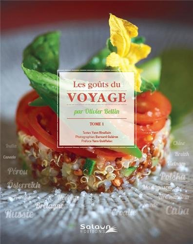 Les goûts du voyage. Vol. 1