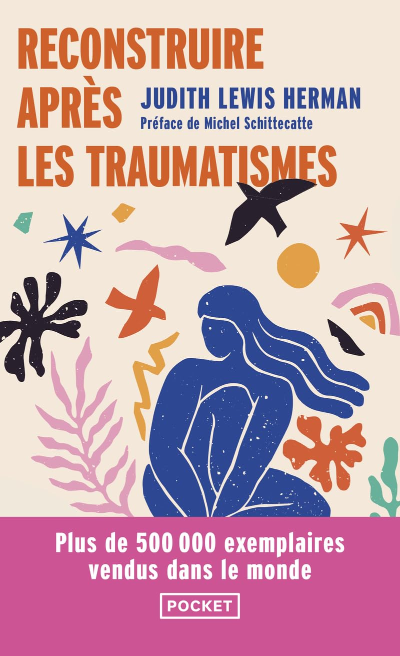 Reconstruire après les traumatismes : de la maltraitance domestique aux violences sociales