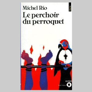 Le Perchoir du perroquet