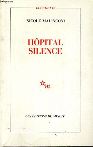 Hôpital, silence