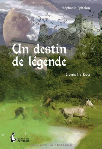un destin de legende t.1 lou