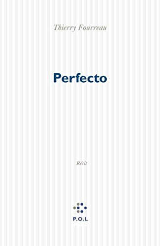 Perfecto : récit
