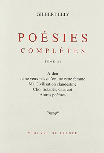 Poésies complètes. Vol. 3