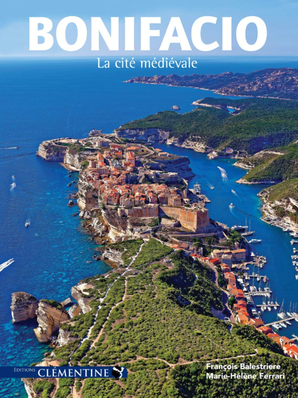 Bonifacio : la cité médiévale