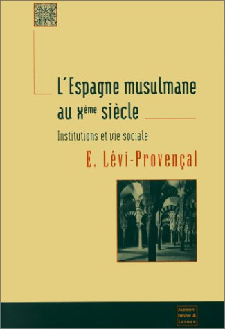 L'Espagne musulmane au Xe siècle