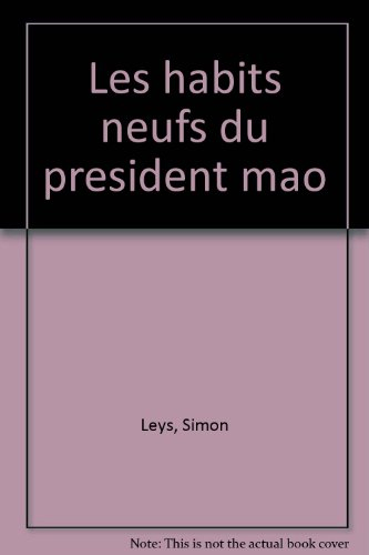Les Habits neufs du président Mao