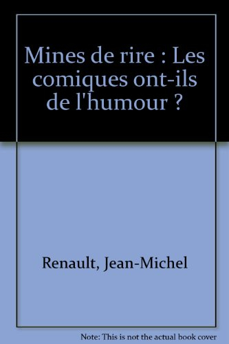 Mines de rire : les comiques ont-ils de l'humour ?
