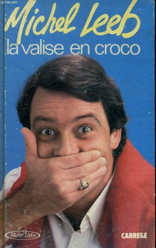 La Valise en croco