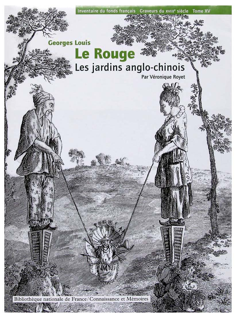 Inventaire du fonds français, graveurs du XVIIIe siècle. Vol. 15. Georges Louis Le Rouge : jardins a