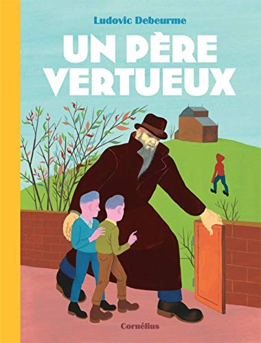 Trois fils. Un père vertueux