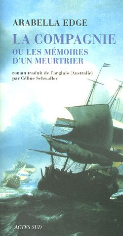 La compagnie ou Les mémoires d'un meurtrier