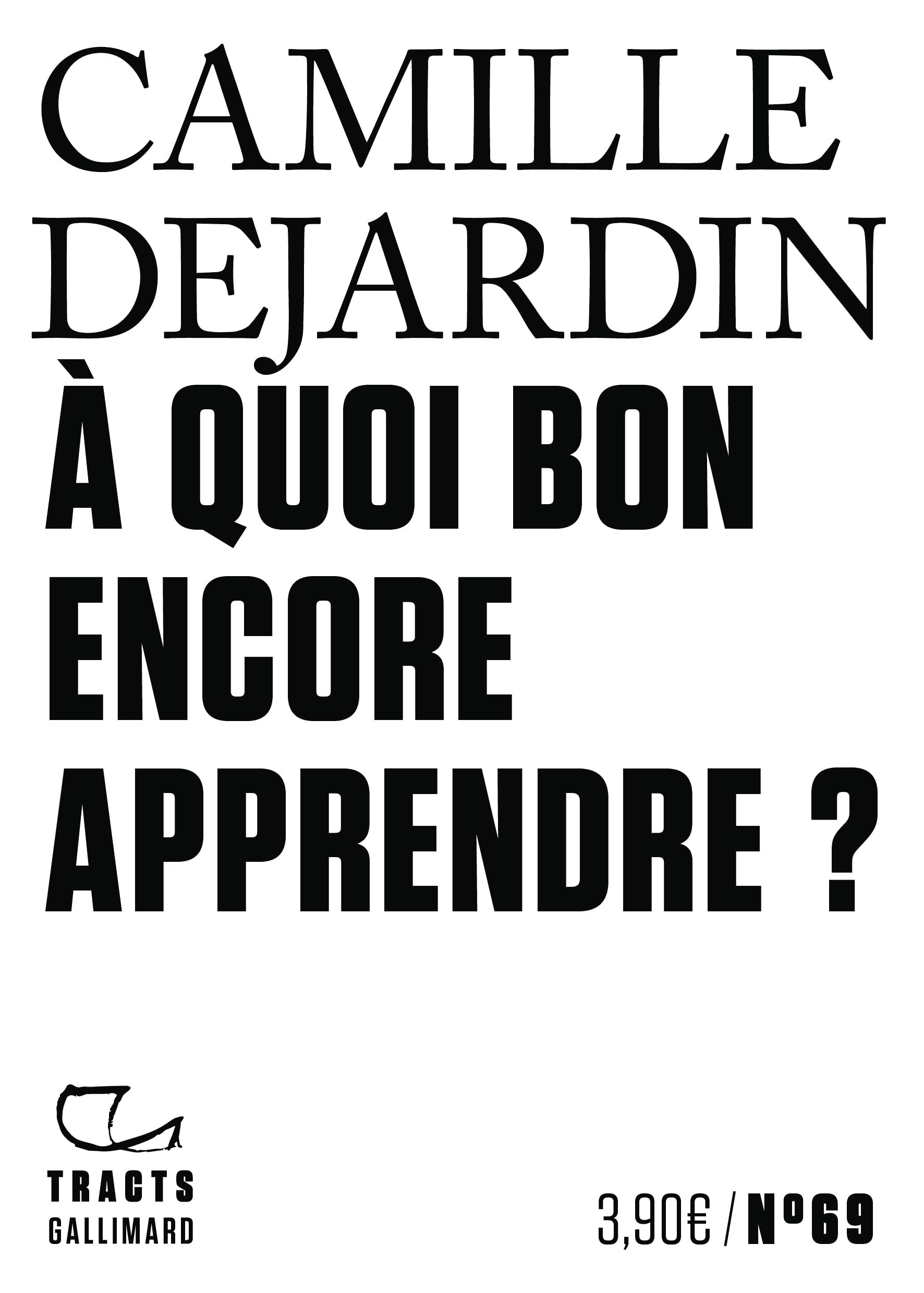 A quoi bon encore apprendre ?