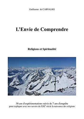 L'Envie de Comprendre : 30 ans d'expérimentations suivis de 7 ans d'enquête