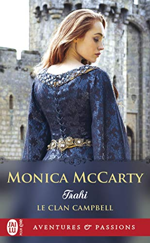 Le clan Campbell. Vol. 3. Trahi