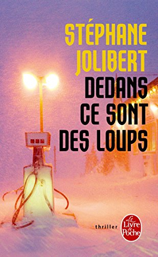 Dedans ce sont des loups