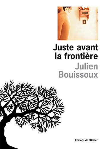 Juste avant la frontière