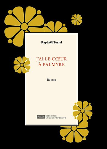 J'ai le coeur à Palmyre