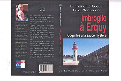 Imbroglio a Erquy Coquilles a la Sauce Mystere