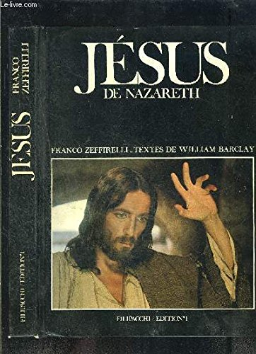 jésus de nazareth - d'après le film mis en scène par franco zeffirelli