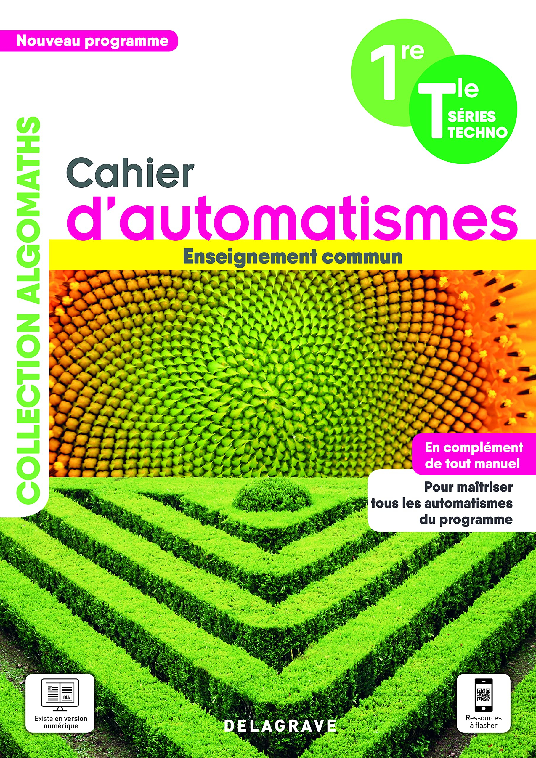 Cahier d'automatismes 1re, terminale séries techno : enseignement commun : nouveau programme
