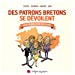 Des patrons bretons, humains et surprenants