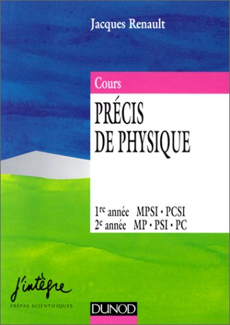 Précis de physique : 1re et 2e année, MP, PC, PSI : nouveau cours de physique