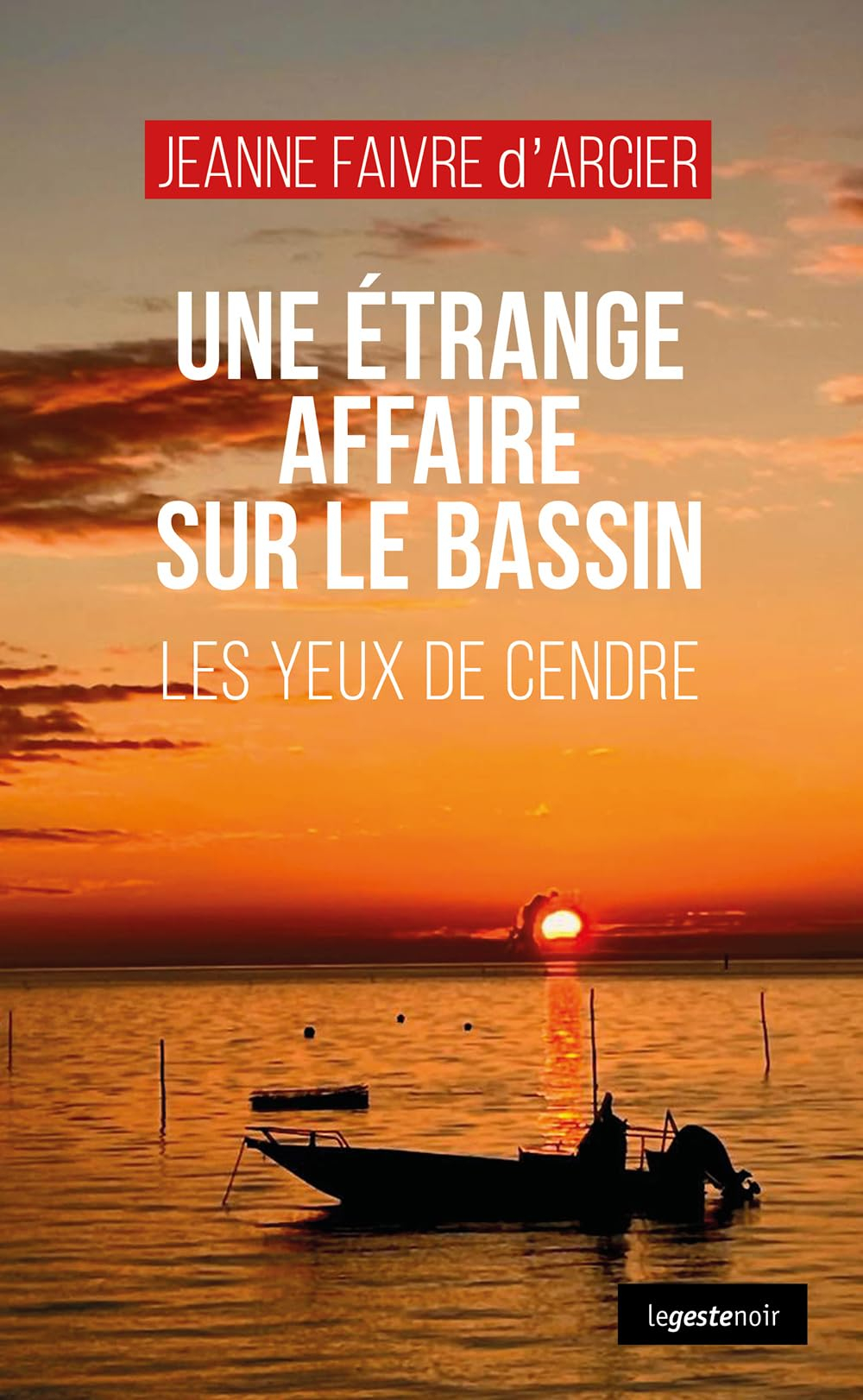 Les yeux de Cendre : une étrange affaire sur le bassin