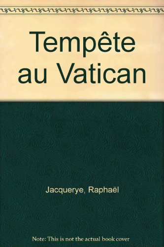 Tempête au Vatican
